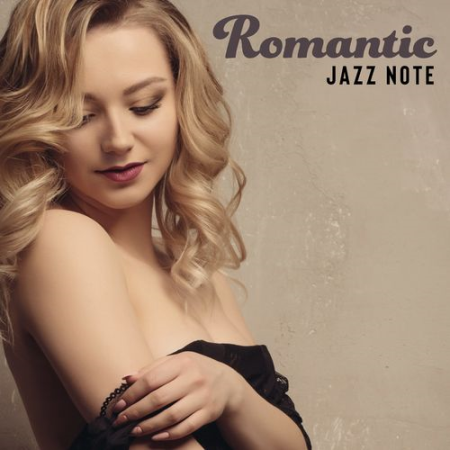 Explosion of Jazz Ensemble - Romantic Jazz Note - Sensual Instrumental Music for Intimate Moments with Partner (2021)