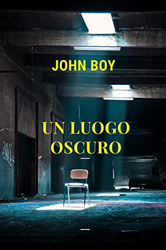John Boy – Un luogo oscuro: Detective John Ford  (2021)