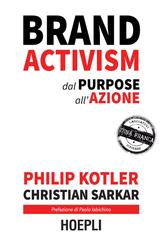 Philip Kotler, Christian Sarkar – Brand activism (2020)