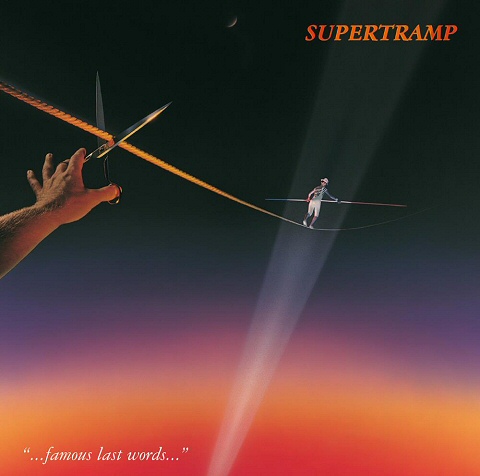 Supertramp - Famous Last Words (1982)