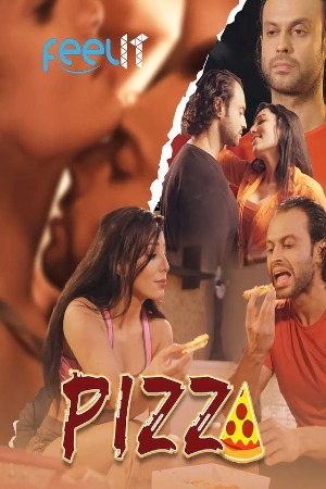 Pizza (2022) Hindi | x264 WEB-DL | 1080p | 720p | 480p | Feelit Short Films | Download | Watch Online | GDrive | Direct Links