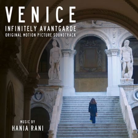 Hania Rani   Venice   Infinitely Avantgarde (Original Motion Picture Soundtrack) (2022) Hi Res
