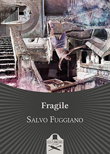Salvo Fuggiano – Fragile (2021)