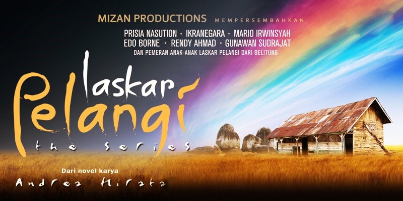 pasti mengetahui filem Laskar Pelangi