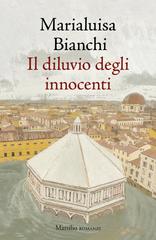Marialuisa Bianchi – Il diluvio degli innocenti (2026)