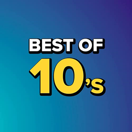 VA - Best Of 10's (2022)