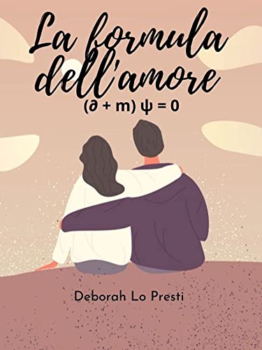 Deborah Lo Presti - La formula dell'amore (2022)