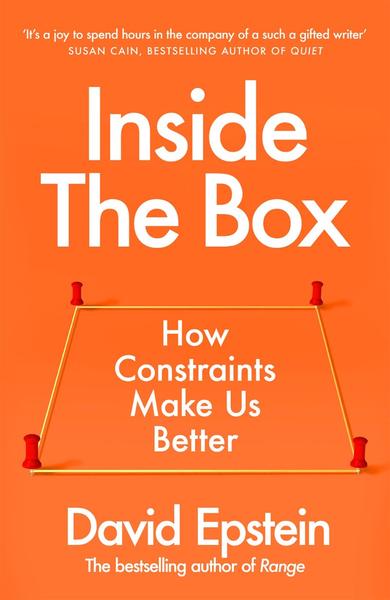 Inside The Box How Constraints Make Us Better UK Edition (David Epstein)
