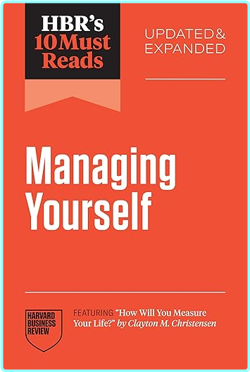 HBR’s 10 Must Reads On Managing Yourself Updated And Expanded [Audiobook] (Harvard Business Review)