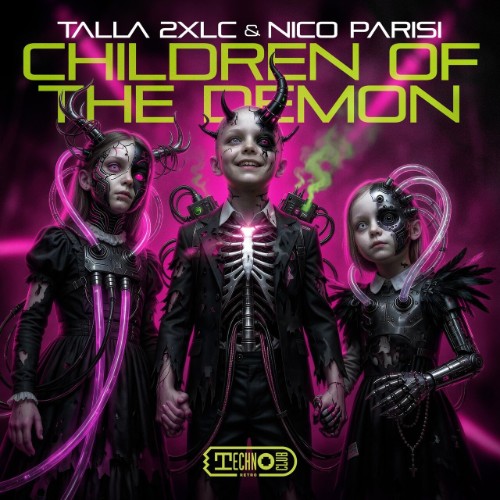 Talla 2XLC & Nico Parisi - Children Of The Demon (2026)