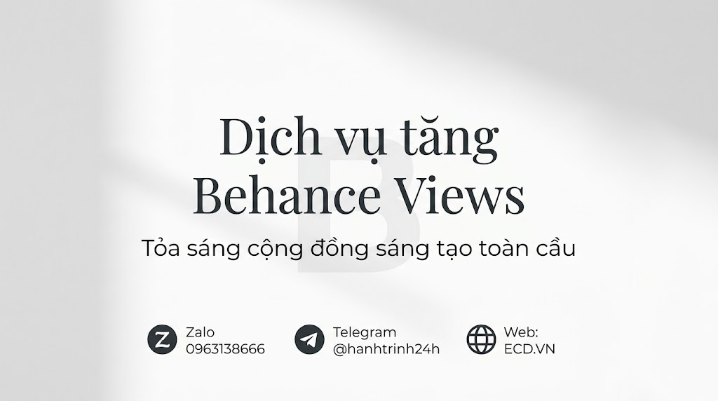 dịch vụ tăng behance views hiệu quả cho creative