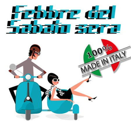 Various Artists - Febbre del sabato sera 100% made in italy (2020)