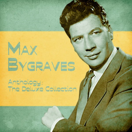 Max Bygraves - Anthology: The Deluxe Collection (Remastered) (2020)
