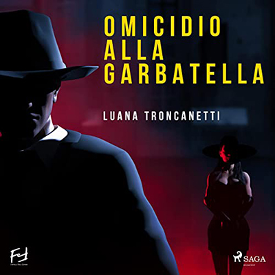 Luana Troncanetti - Omicidio alla Garbatella (2022) (mp3 - 128 kbps)