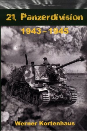 Diorama 21 Pz Div. Normandie juin 1944. - Page 2 Werner-Kortenhaus_-_21_Panzerdivision_1943-1945