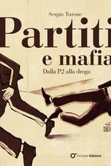 Sergio Turone – Partiti e mafia (2026)