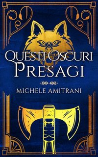 Michele Amitrani - Tenebre e Luce 3. Questi oscuri presagi (2023)