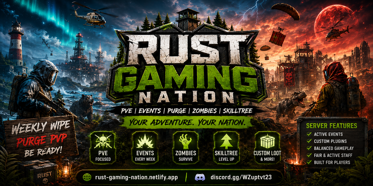 RustGamingNation 75x PvE [Events|Purge|Zombies|SkillTree]