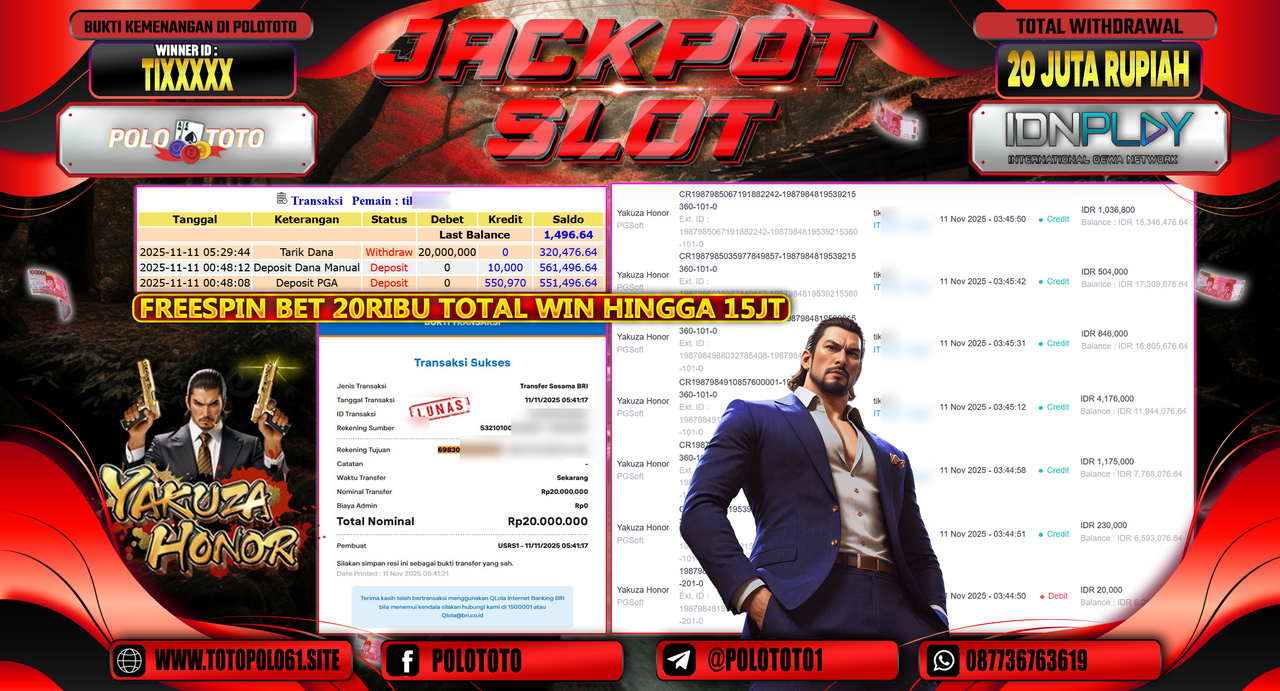 POLOTOTO JACKPOT SLOT YAKUZA HONOR Rp.20.000.000,- LUNAS