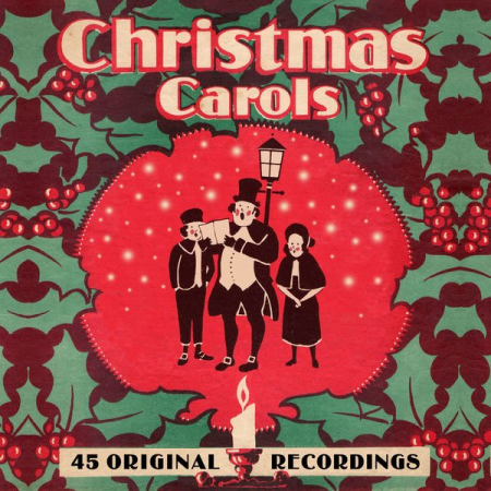 VA - Christmas Carols (45 Original Recordings) (2013)