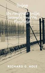 Richard G. Hole – Gulag (2021)
