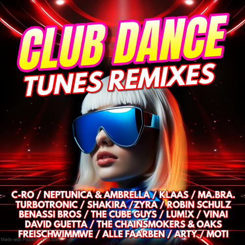 Club Dance - Tunes Remixes (2026)