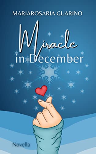 Mariarosaria Guarino - Miracle in december (2021)