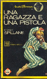 Mickey Spillane - Una ragazza e una pistola (1950)