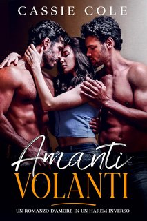Cassie Cole - Amanti volanti (2023)