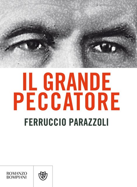 Ferruccio Parazzoli - Il grande peccatore (2019)