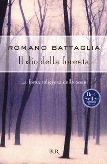 Romano Battaglia - Il Dio della foresta (2012)