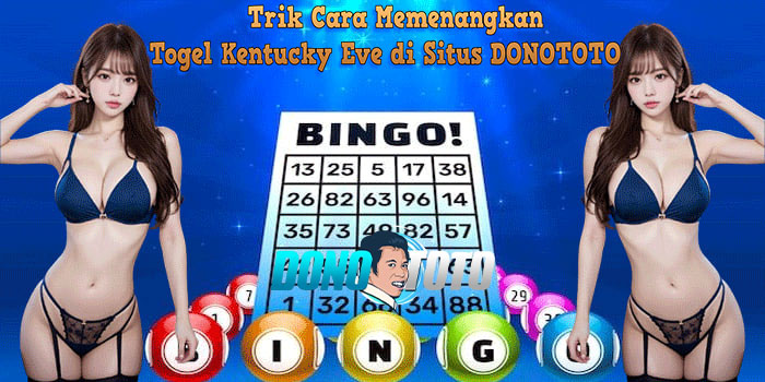 Togel Kentucky Eve