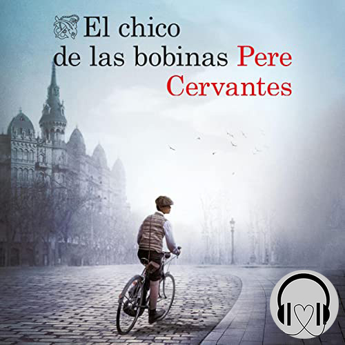 Pere Cervantes El chico de las bobinas - Pere Cervantes - El chico de las bobinas - Voz Humana