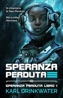 Karl Drinkwater - Speranza Perduta (2024)