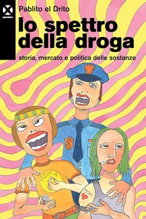 Pablito el Drito – Lo spettro della droga (2021)