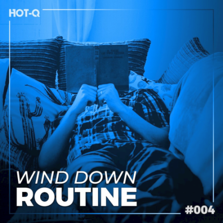 VA - Wind Down Routine 004 (2021)