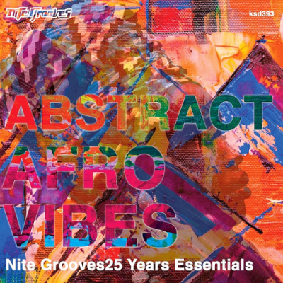 VA - Abstract Afro Vibes (Nite Grooves 25 Years Essentials) (2019)