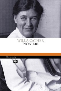 Willa Sibert Cather - Pionieri (2024)