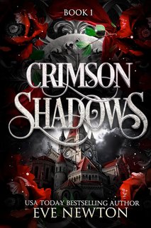 Eve Newton - Discesa Immortale Vol.  1. Crimson Shadows (2024)