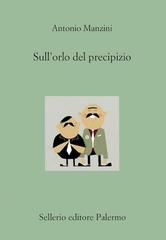 Antonio Manzini – Sull’orlo del precipizio (2015)