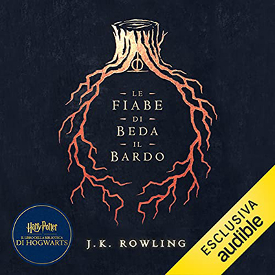 J.K. Rowling - Le fiabe di Beda il Bardo (2021) (mp3 - 128 kbps)