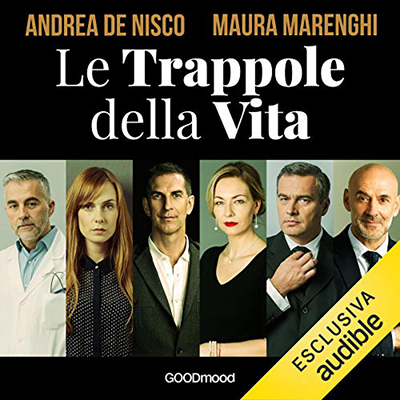 Andrea de Nisco, Maura Marenghi - Le trappole della vita (2021) (mp3 - 128 kbps)