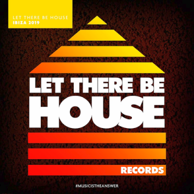 VA - Let There Be House Ibiza (2019)