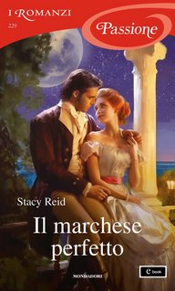 Stacy Reid - Il marchese perfetto (2023)
