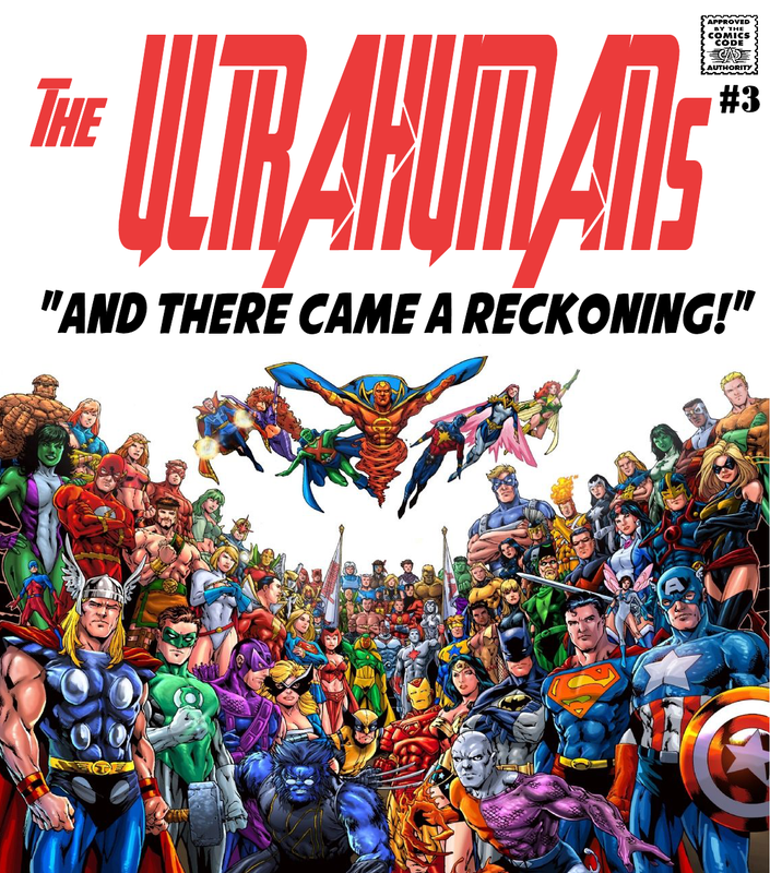 The Ultrahumans! Issue #3 starring Miss Victory and Lionheart "And there came a reckoning!" Ultrahumans-issue-3