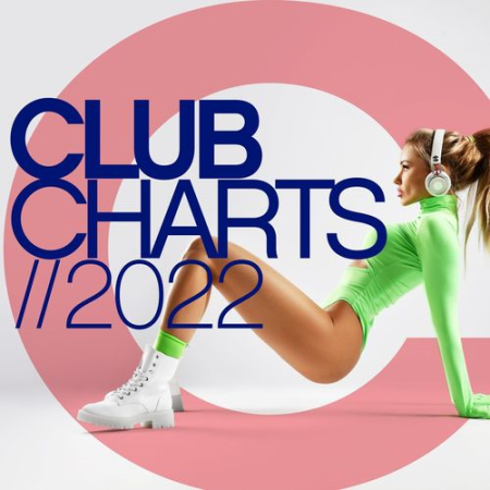 VA - Club Charts 2022 (2021)