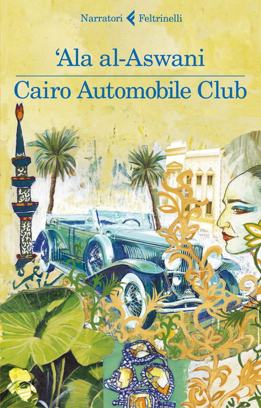 'Ala Al-Aswani - Cairo Automobile Club (2014)