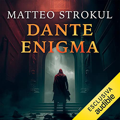 Matteo Strukul - Dante enigma (2023) (mp3 - 128 kbps)