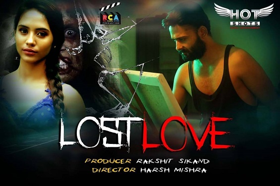 18+ Lost Love Hindi Hotshots Shot Flim Watch Online