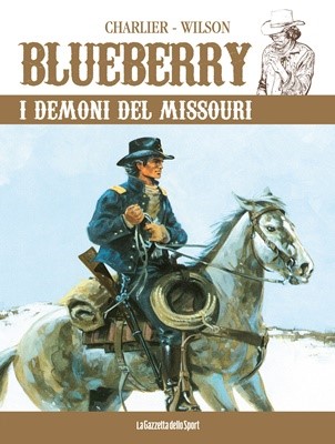 Blueberry 36 - I demoni del Missouri (RCS 2023-06-27)